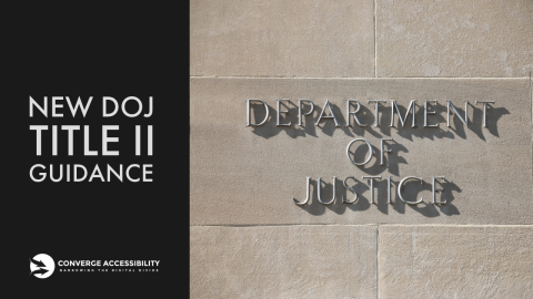 DOJ Entrance with Image of Text New DOJ Title II Guidance