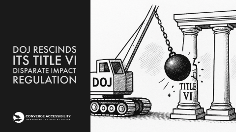 Background image with text "DOJ rescinds its Title VI disparate impact regulation"