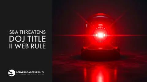 Background image with text "SBA Threatens DOJ Title II Web Rule"